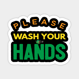 Please Wash Your Hands Magnet