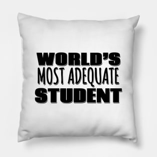 World's Most Adequate Student Pillow