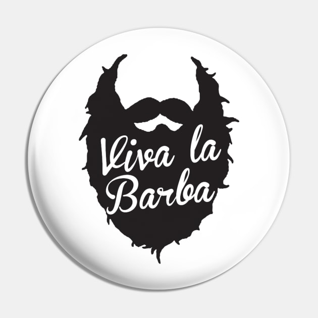 Viva La Barba Pin by geekingoutfitters