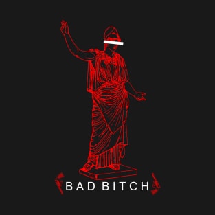 Bad Bitch T-Shirt