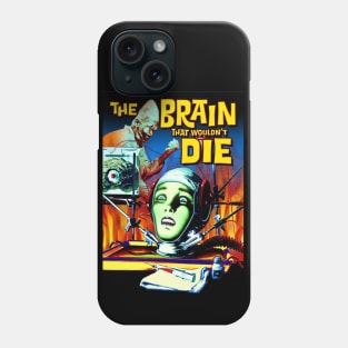 The Brain That Wouldn't Die Phone Case