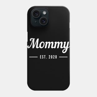 Mommy Established 2020 Phone Case