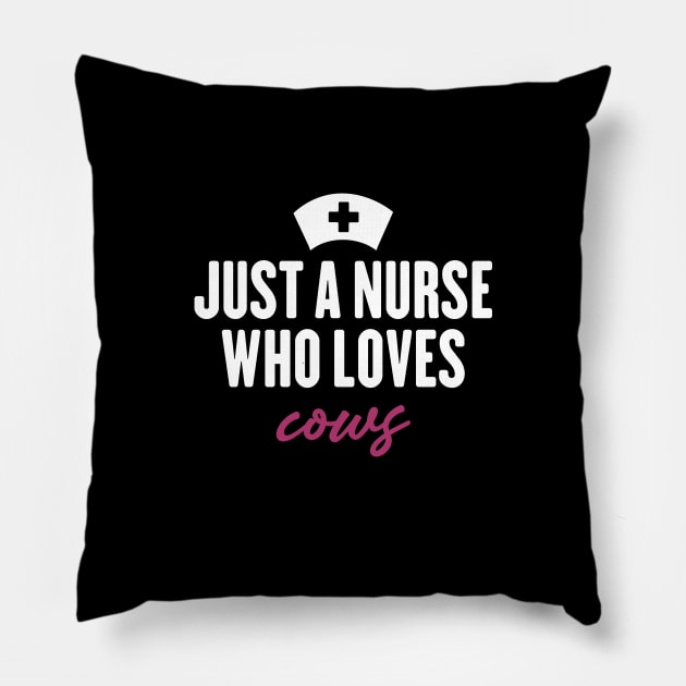 just a nurse who loves cows Pillow by inspiringtee