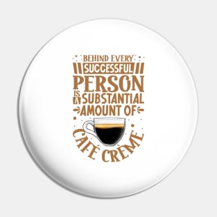 Successful only with Café Crème Pin