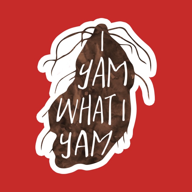 I yam what I yam - funny food pun by Shana Russell