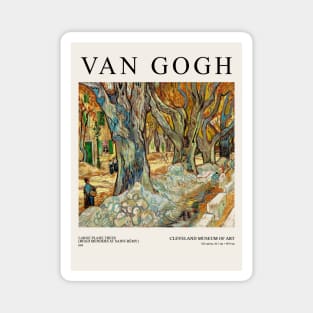 Vincent Van Gogh The Large Plane Trees (1889) Exhibition Magnet