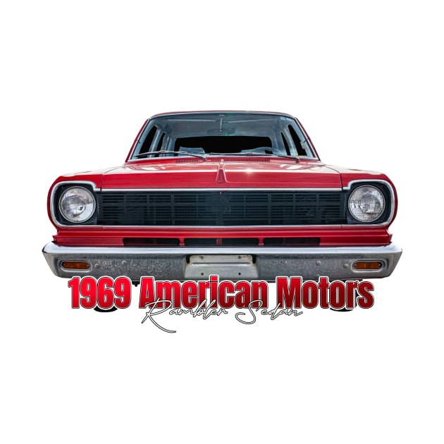 1969 American Motors Rambler Sedan by Gestalt Imagery