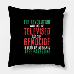 The Revolution Will Not Be Televised But The Genocide Is Being Livestreamed - Round - Flag Colors - Back Pillow