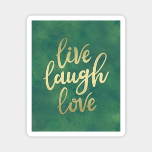 Live Laugh Love Magnet