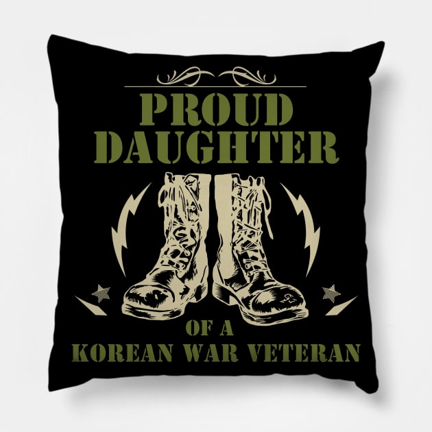 Proud Daughter Of A Korean War Veteran Pillow by fromherotozero