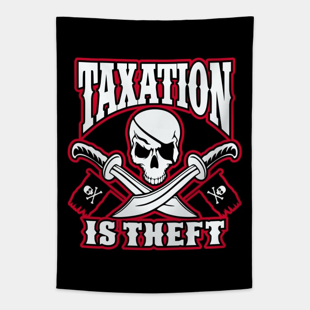 Taxation is Theft Tapestry by DavesTees