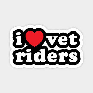 I Love Vet Riders Magnet