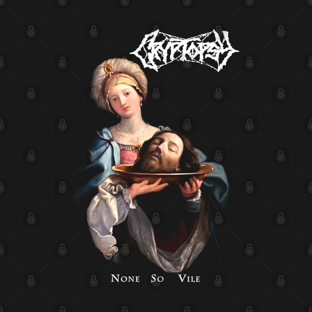 Cryptopsy - None So Vile by auliasandra