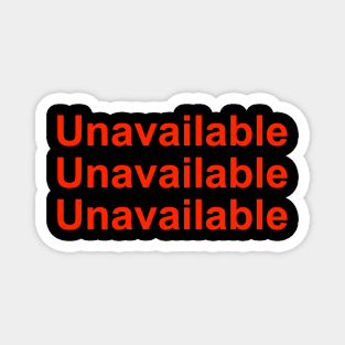 Unavailable Magnet