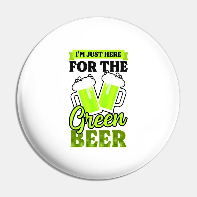 Funny St Patricks Day Shirt | Here For Green Beer Pin by Gawkclothing