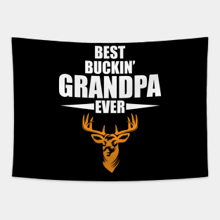 Best buckin' grandpa ever Tapestry