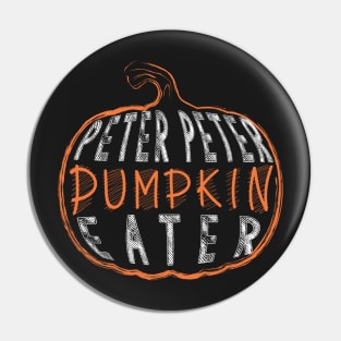 Peter Peter Pumpkin Eater Costume Tshirt For Halloween Pin