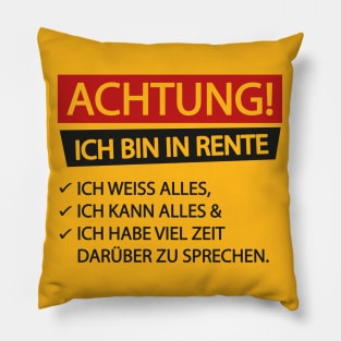 Achtung ich bin in rente (black) Pillow