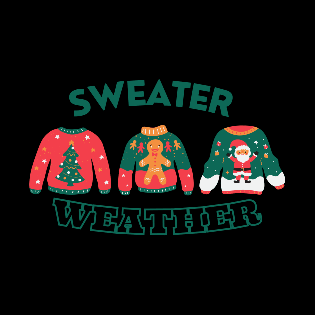 Sweater Weather: Ready for Christmas Movies by We Love Pop Culture