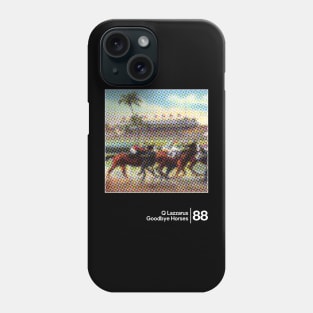 Goodbye Horses / Minimal Style Graphic Artwork Design Phone Case