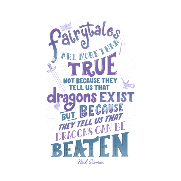 Inspirational Fairytales Quote by KitCronk