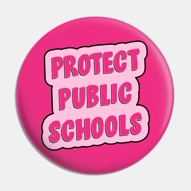 Protect Public Schools - Education Pin by Football from the Left