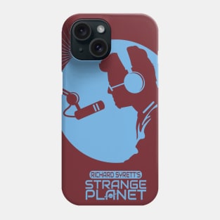 Richard Syrett's Strange Planet Phone Case