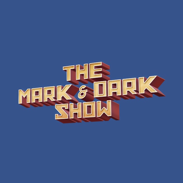 The Mark and Dark Show by SxSmedia