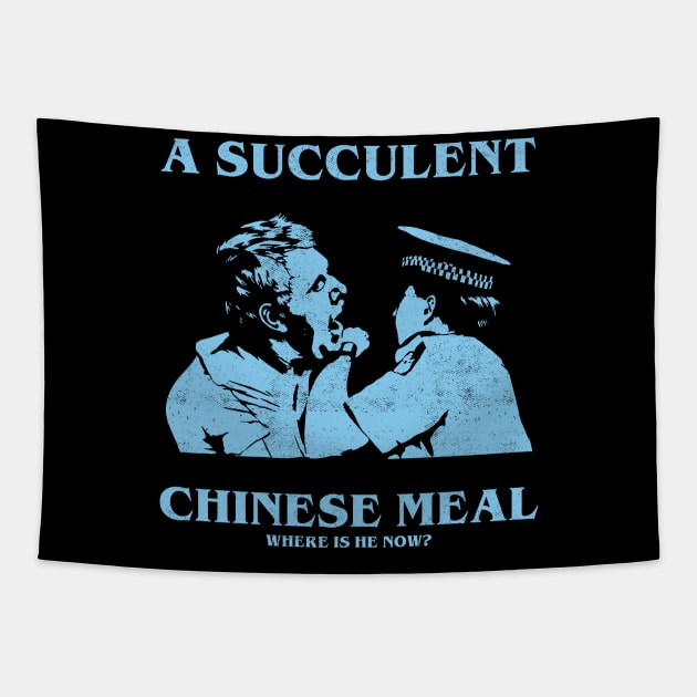 a Succulent Chinese Meal, Where is He Now? Tapestry by OliverIsis33