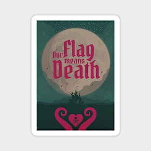 Our Flag Means Death Magnet