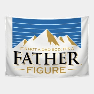 It's not a dad bod, It's a father figure Tapestry