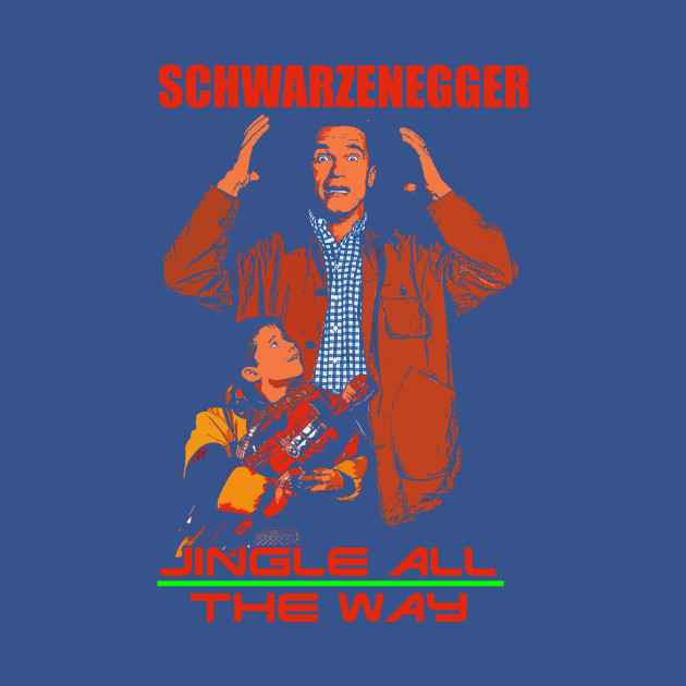 Disover Jingle All The Way - Scwarzenegger - Jingle All The Way - T-Shirt