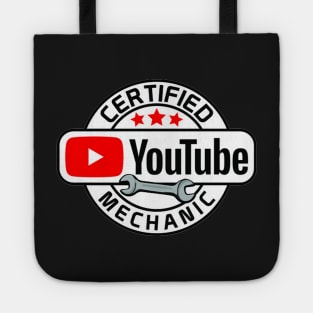 Certified Youtube Mechanic Tote