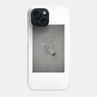 leave only footprints with text Phone Case