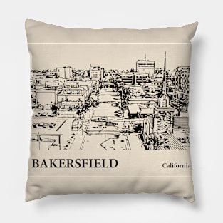 Bakersfield - California Pillow