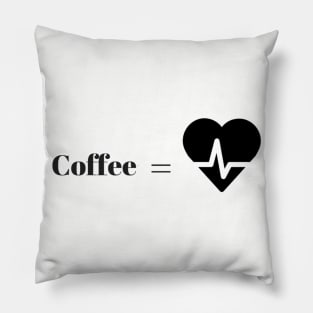 Coffee Is Life Pillow