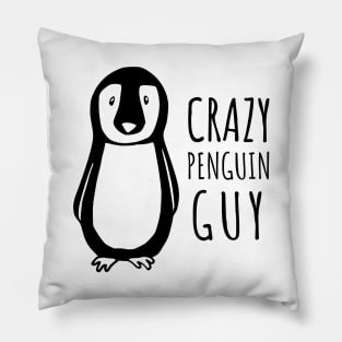 Crazy Penguin Guy Pillow