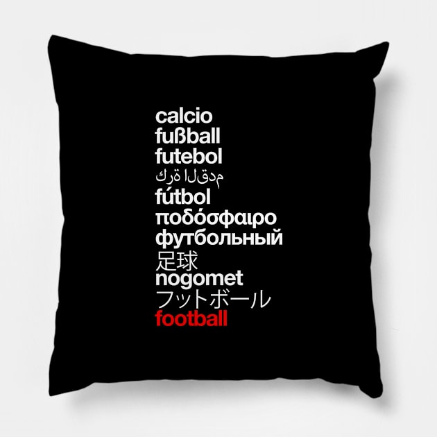 Football, the world game (white) Pillow by StripTees