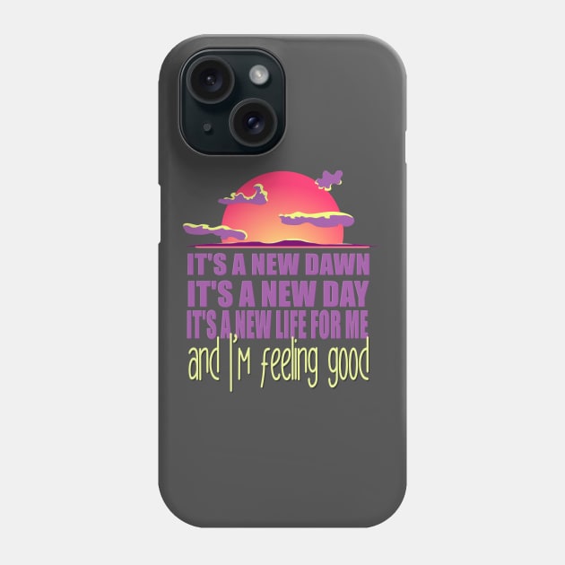 Feelin' Good Phone Case by nomoji