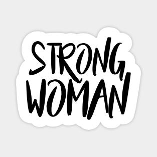 Feminist quotes strong woman Magnet