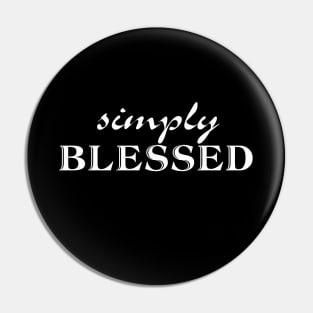 simply blessed Christian saying, bible quote, Numbers 6:24-26. Pin