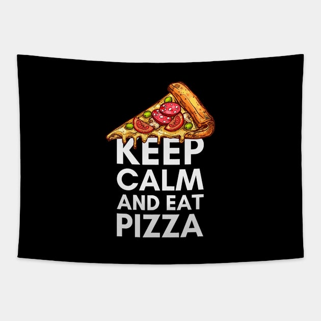 Keep Calm and Eat Pizza Tapestry by Zen Cosmos Official