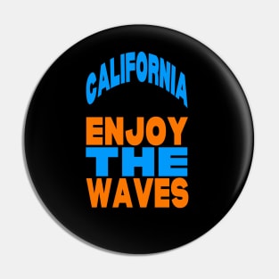 California enjoy the waves Pin