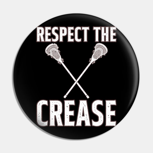 Respect The Crease Lacrosse Pin by Quotes NK Tees