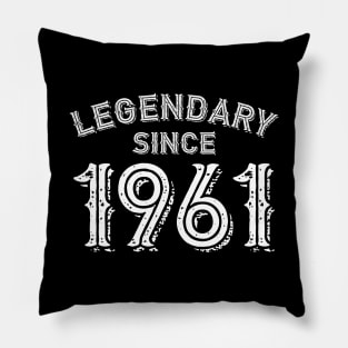 Legendary Since 1961 Pillow