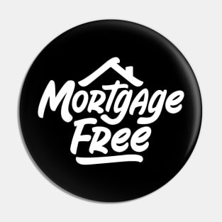 Mortgage Free - Debt Freedom Pin