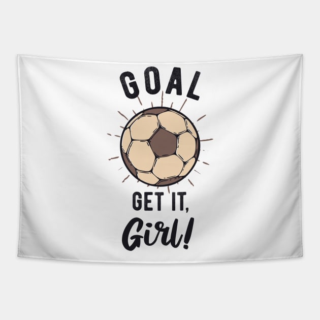 Soccer Girls Inspiration Saying Goal Tapestry by Foxxy Merch