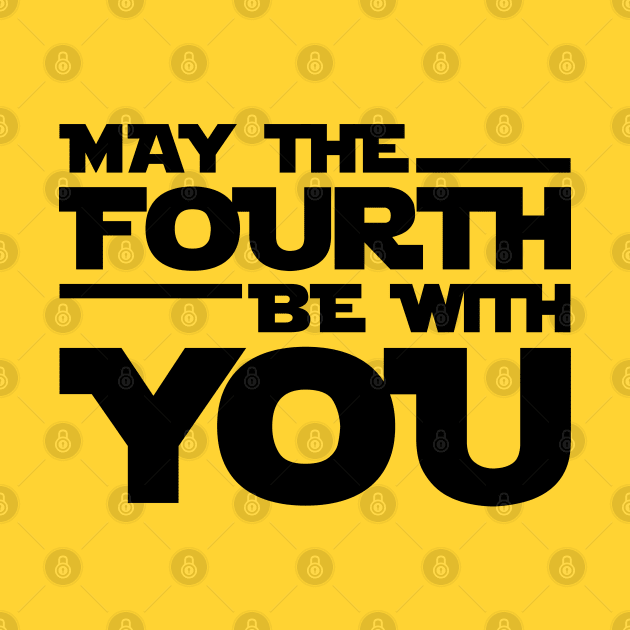 May The Fourth Be With You: Intergalactic May 4th Celebration by TwistedCharm