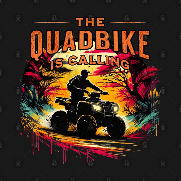 The Quadbike is Calling Design by Miami Neon Designs