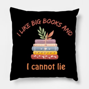 I like big books & I cannot lie. Pillow